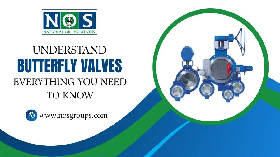 Understand Butterfly Valves Everything You Need to Know