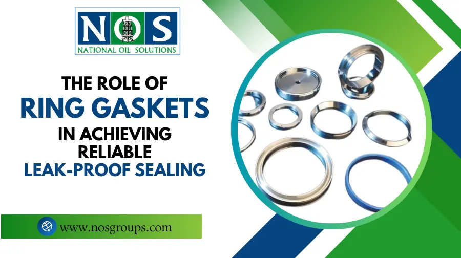 The Role of Ring Gaskets in Achieving Reliable Leak-Proof Sealing