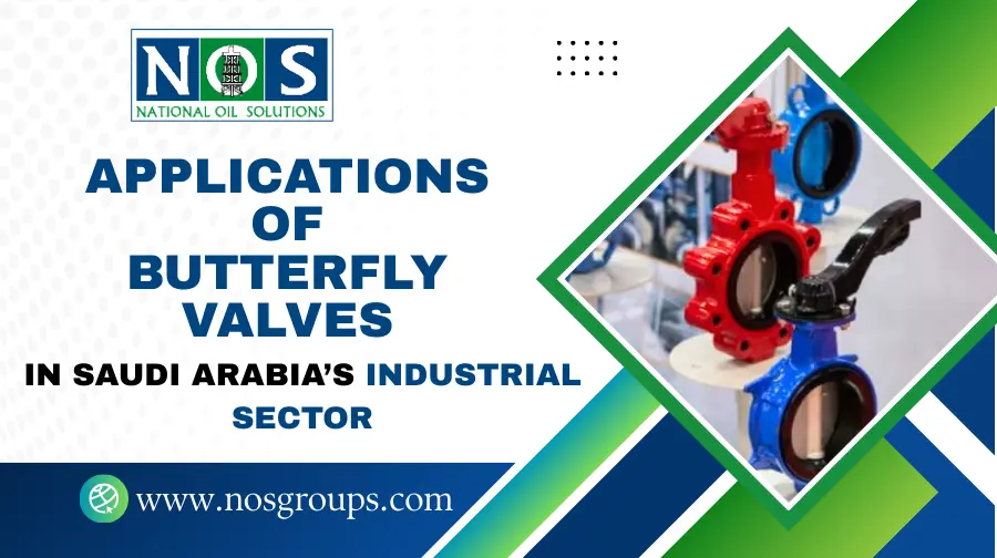Applications of Butterfly Valves in Saudi Arabia’s Industrial Sector