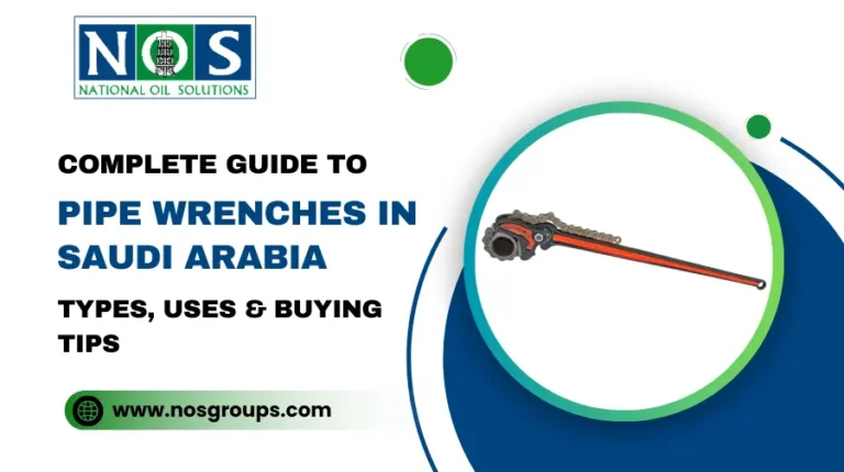 Complete Guide of Pipe Wrenches in Saudi Arabia Types, Uses & Buying Tips