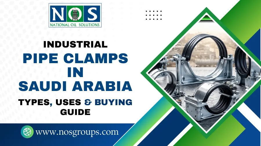 Industrial Pipe Clamps in Saudi Arabia Types, Uses and Buying Guide