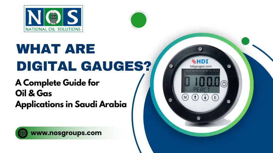 What Are Digital Gauges A Complete Guide for Oil & Gas