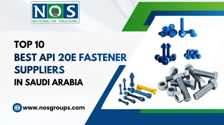 Top 10 Best API 20E Fastener Suppliers in Saudi Arabia