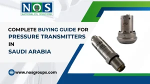 Complete Buying Guide for Pressure Transmitters in Saudi Arabia