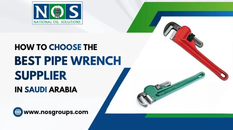 How to Choose the Best Pipe Wrench Supplier in Saudi Arabia