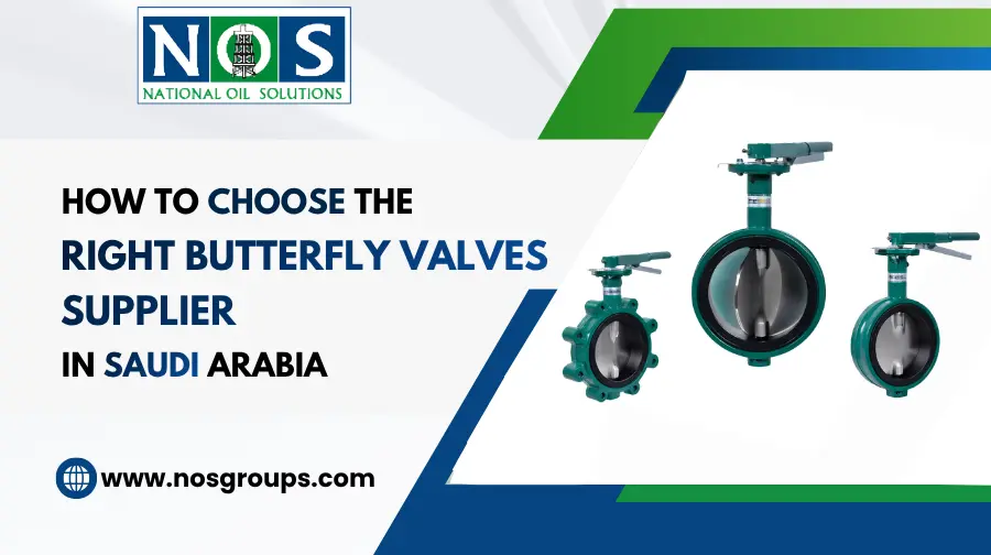 How to Choose the Right Butterfly Valves Supplier in Saudi Arabia
