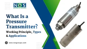What Is a Pressure Transmitter Working Principle, Types & Applications